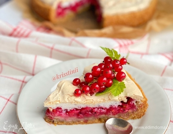 Пирог с красной смородиной - 11 рецептов простых и вкусных с пошаговыми фото